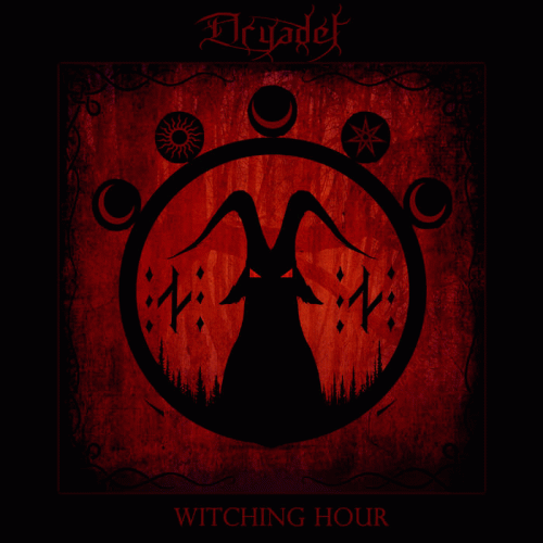 Dryadel : Witching Hour